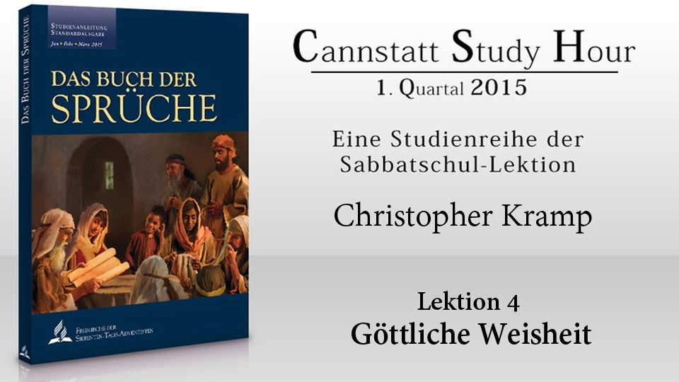 Das Buch der Sprüche (CSH 2015/Q1) 4. Göttliche Weisheit Joel Media