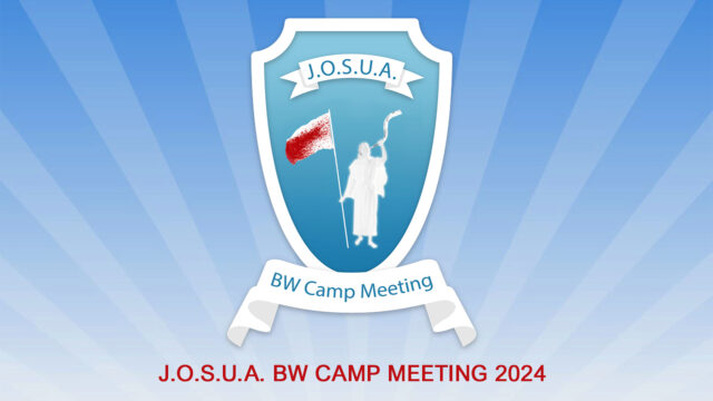 Image of J.O.S.U.A. BW Camp Meeting 2024