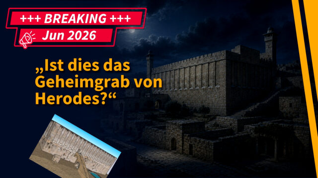 Funde & Fakten :„Ist dies das Geheimgrab von Herodes?“